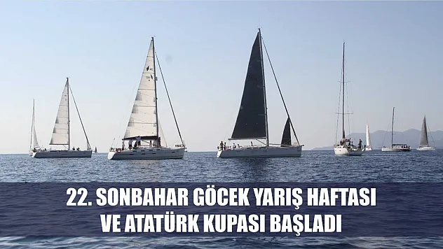 22. Sonbahar Göcek Yarış Haftası ve Atatürk Kupası başladı