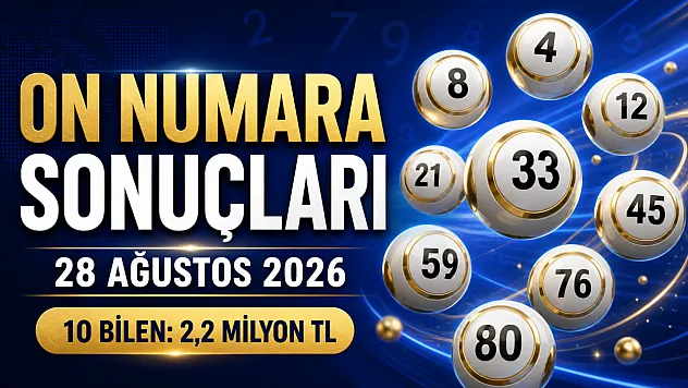 28 Ağustos 2026 On Numara sonuçları: 10 bilen talihliye 2,2 milyon TL!