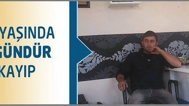 Bayram Kireşçi 6 gündür kayıp