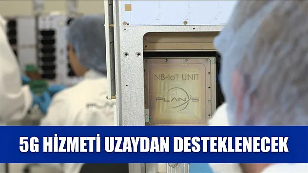 5G hizmeti uzaydan desteklenecek