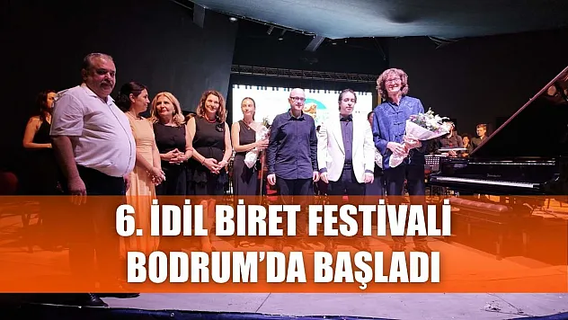6. İdil Biret festivali Bodrum'da başladı