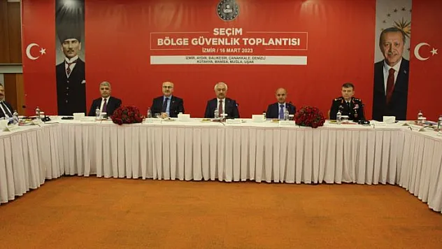 9 İLDE SEÇİM DÖNEMİNDE ALINACAK TEDBİRLER KONUŞULDU