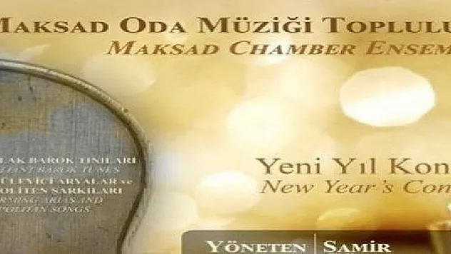 MAKSAD YENİ YIL KONSERİYLE SAHNEYE ÇIKIYOR...