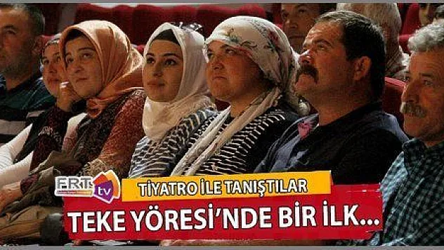 TİYATRO İLE TANIŞTILAR