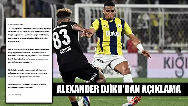 Alexander Djiku'dan açıklama