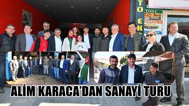 Alim Karaca'dan Sanayi Turu