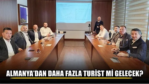Almanya'dan daha fazla turist mi gelecek?