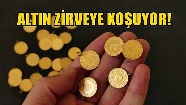 Altın zirveye koşuyor!