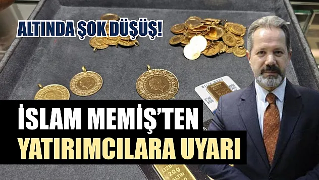 Altında şok düşüş! İslam Memiş'ten yatırımcılara uyarı