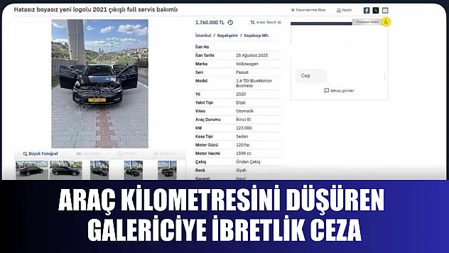 Araç Kilometresini Düşüren Galericiye İbretlik Ceza