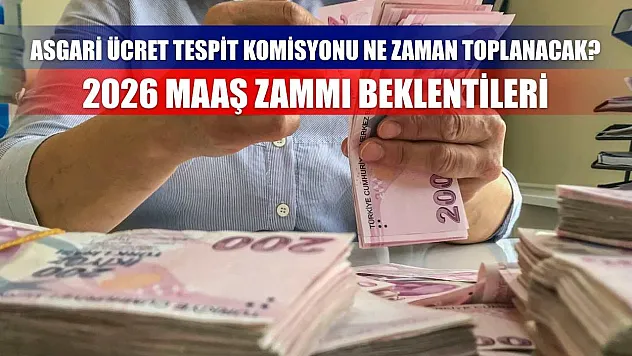 Asgari Ücret Tespit Komisyonu Ne Zaman Toplanacak? 2026 Maaş Zammı Beklentileri