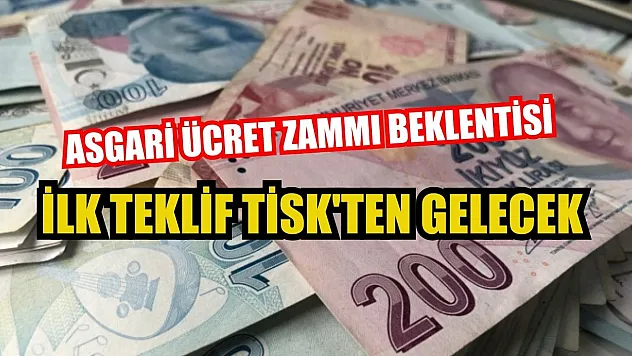 Asgari Ücret Zammı Beklentisi: İlk Teklif TİSK'ten Gelecek