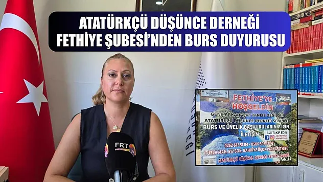 Atatürkçü Düşünce Derneği Fethiye Şubesi'nden Burs Duyurusu