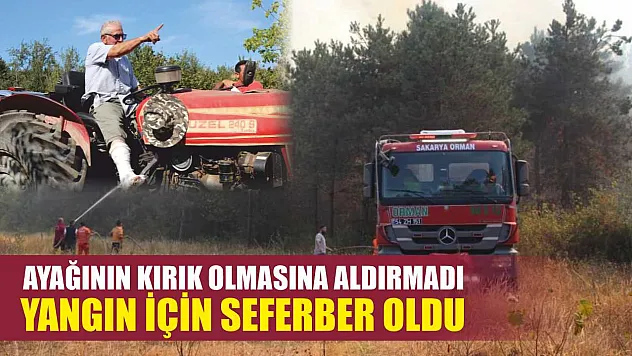 Ayağının kırık olmasına aldırmadı, yangın için seferber oldu
