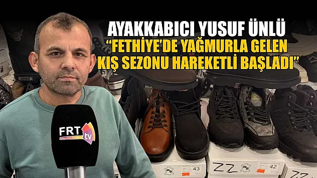 Ayakkabıcı Yusuf Ünlü, 'Yağmurla gelen kış sezonu hareketli başladı'