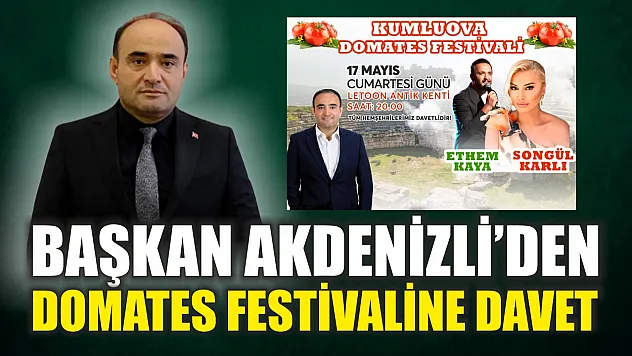 Başkan Akdenizli'den Domates Festivaline Davet
