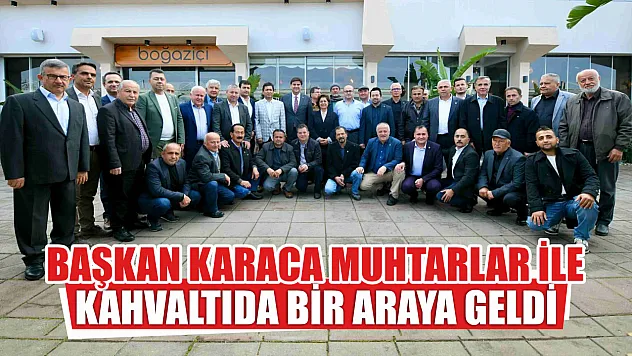Başkan Alim Karaca Muhtarlar İle Kahvaltıda Bir Araya Geldi