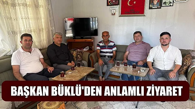 Başkan Büklü'den Anlamlı Ziyaret