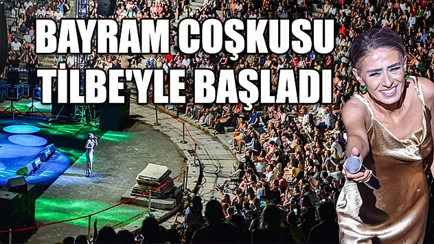 Bayram Coşkusu Tilbe'yle Başladı