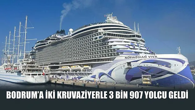 Bodrum'a İki Kruvaziyerle 3 Bin 907 Yolcu Geldi