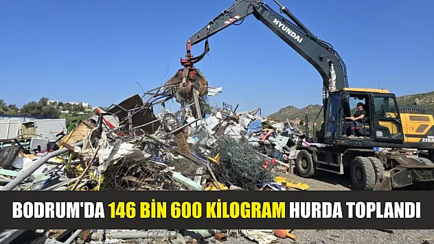 Bodrum'da 146 bin 600 kilogram hurda toplandı