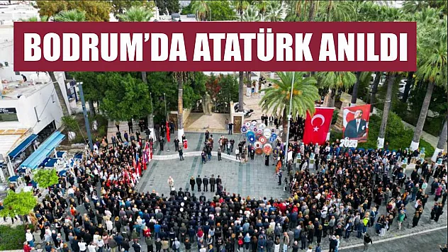 Bodrum'da Atatürk anıldı