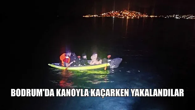 Bodrum'da kanoyla kaçarken yakalandılar