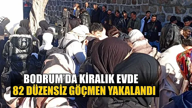 Bodrum'da kiralık evde 82 düzensiz göçmen yakalandı