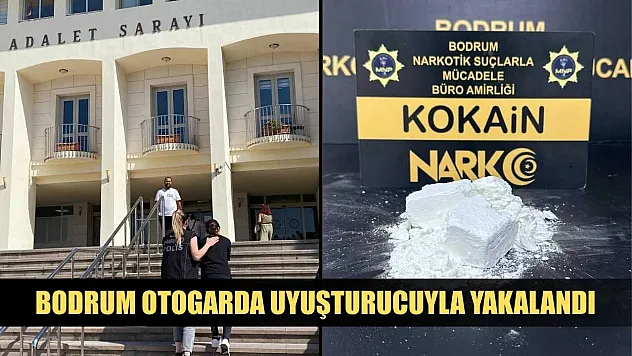 Bodrum otogarda uyuşturucuyla yakalandı