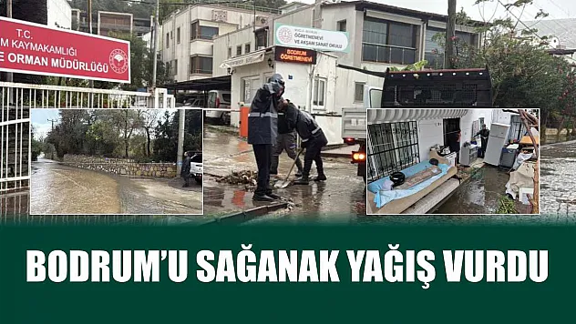 Bodrum'u sağanak yağış vurdu