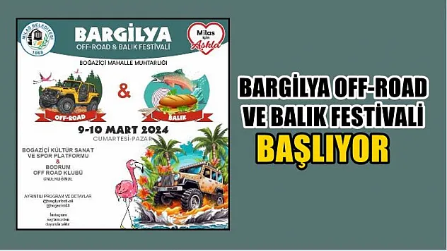 Boğaziçi'nde Heyecan Verici Bargilya Off-Road ve Balık Festivali Başlıyor