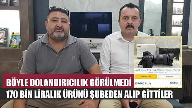 Böyle dolandırıcılık görülmedi: 170 bin liralık ürünü şubeden alıp gittiler