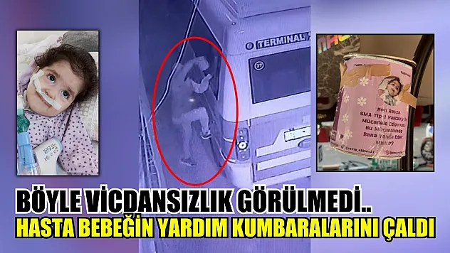 Böyle vicdansızlık görülmedi...Hasta bebeğin yardım kumbaralarını çaldı