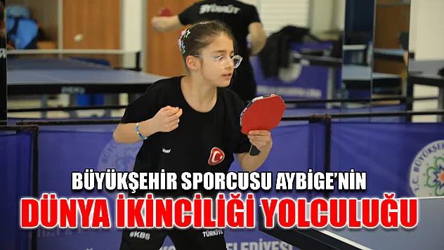 Büyükşehir Sporcusu Aybige'nin Dünya İkinciliği Yolculuğu