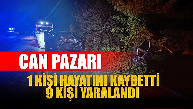 Can Pazarı: 1 Kişi Hayatını Kaybetti, 9 Kişi Yaralandı