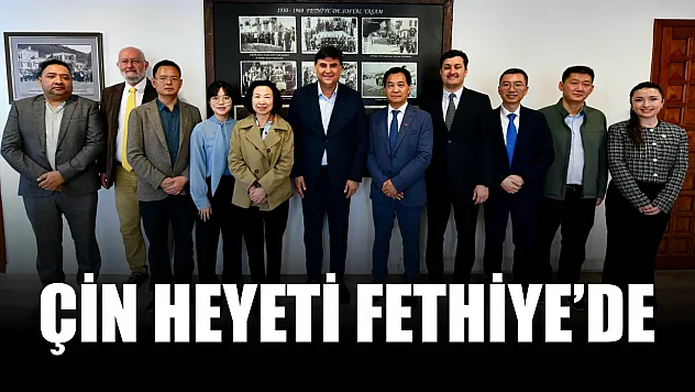 Çin Heyeti Fethiye'de