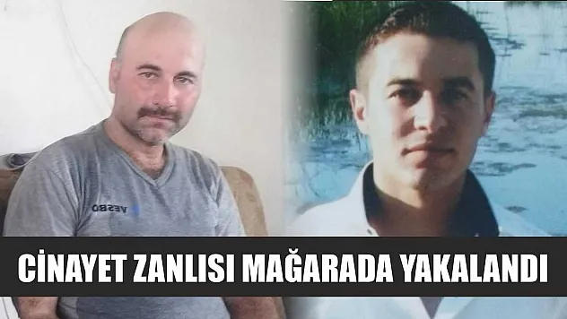 Cinayet zanlısı mağarada yakalandı