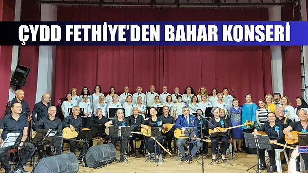 ÇYDD Fethiye'den Bahar Konseri