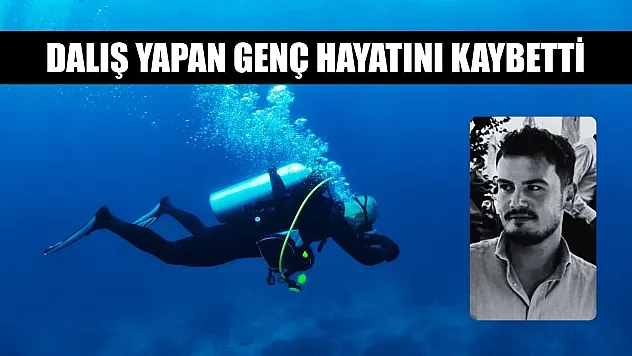 Dalış yapan genç hayatını kaybetti