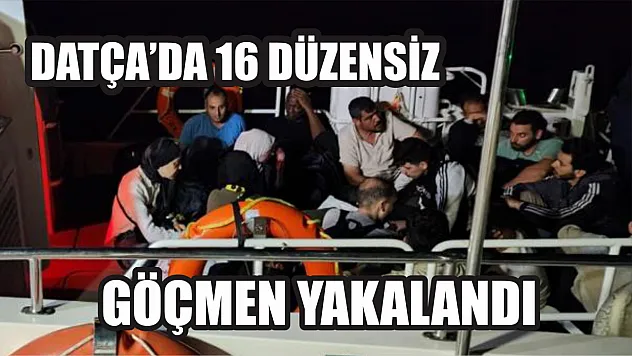 Datça'da 16 düzensiz göçmen yakalandı