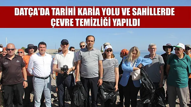 Datça'da tarihi Karia Yolu ve sahillerde çevre temizliği yapıldı