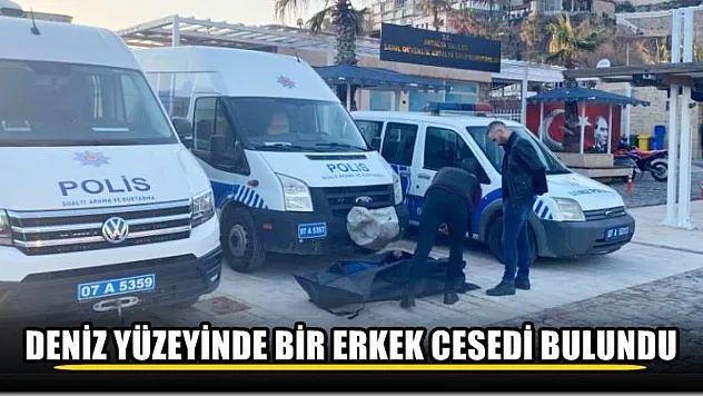 Deniz yüzeyinde bir erkek cesedi bulundu