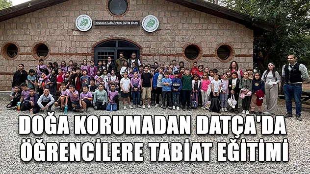 Doğa korumadan Datça'da öğrencilere tabiat eğitimi