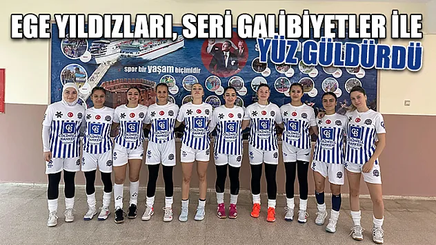 Ege Yıldızları, seri galibiyetler ile yüz güldürdü