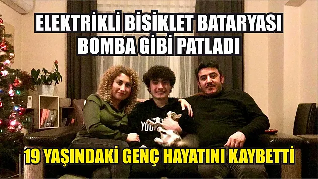 Elektrikli bisiklet bataryası bomba gibi patladı, 19 yaşındaki genç hayatını kaybetti