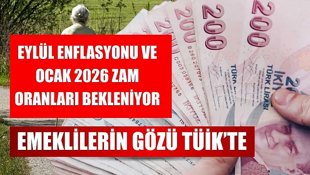 Emeklilerin Gözü TÜİK'te: Eylül Enflasyonu ve Ocak 2026 Zam Oranları Bekleniyor
