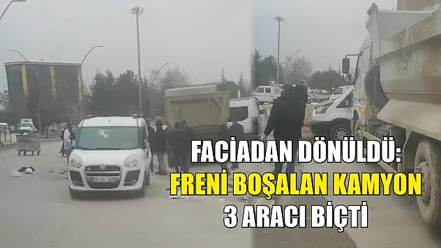 Faciadan dönüldü: Freni boşalan kamyon 3 aracı biçti
