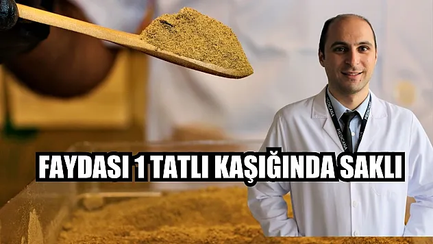 Faydası 1 tatlı kaşığında saklı