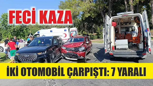 Feci kaza: İki otomobil çarpıştı: 7 yaralı