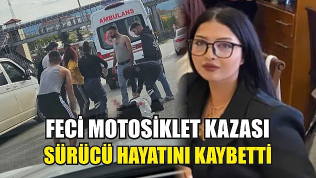 Feci Motosiklet Kazası: Sürücü Hayatını Kaybetti